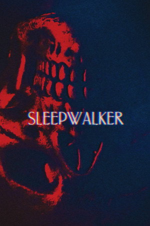 Sleepwalker 17