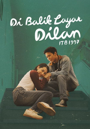 Di Balik Layar Dilan ITB 1997