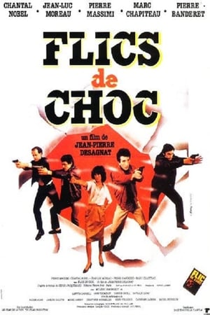 Flics de Choc film complet