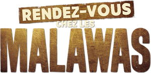 Rendez-vous chez les Malawas