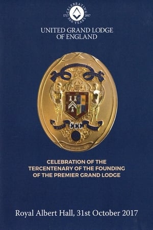 Poster Celebration of the Tercentenary of the Founding of The Premier Grand Lodge (2017)