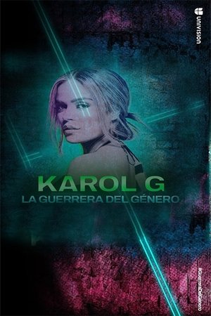 Poster Karol G: La guerrera del género (2019)