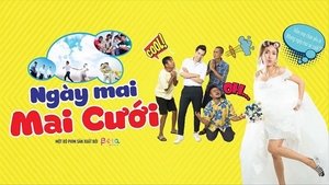 Ngày Mai Mai Cưới - Ngày Mai Mai Cưới (2017)