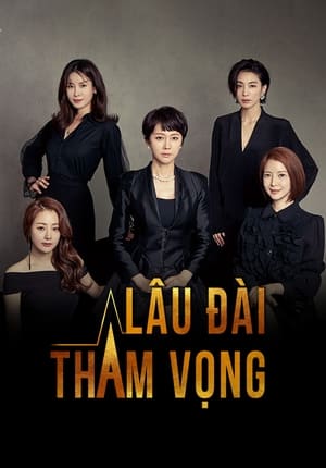 Poster Lâu Đài Tham Vọng Season 1 Episode 19 2019