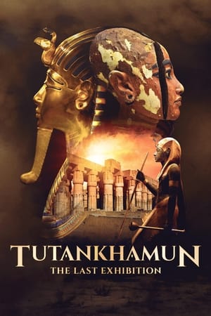 Tutankhamun: The Last Exhibition 2022