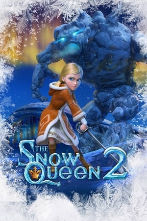 Watch The Snow Queen 2: Refreeze