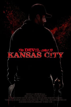 The Devil Comes to Kansas City stream