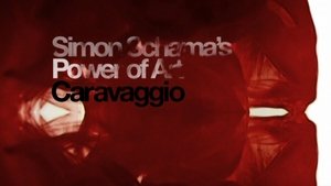 Simon Schama's Power of Art Caravaggio