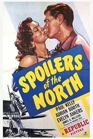 Poster Spoilers of the North 1947