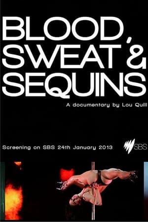 Blood, Sweat and Sequins film complet