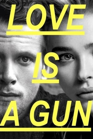 Poster Love Is a Gun 2024