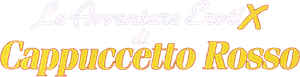 Le avventure eroti di Cappuccetto Rosso