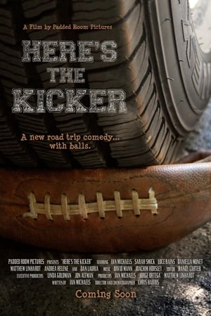 Poster Here's the Kicker (2011)