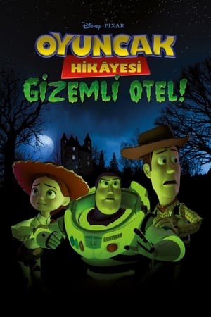 Oyuncak Hikâyesi: Gizemli Otel