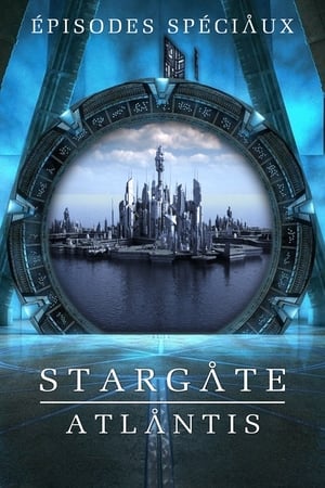 Stargate : Atlantis: Épisodes spéciaux