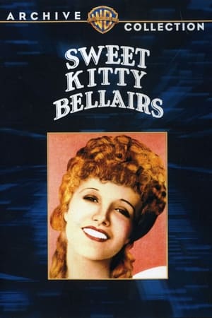 Sweet Kitty Bellairs film complet