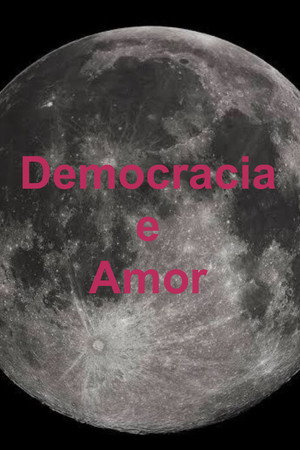 Democracia e Amor