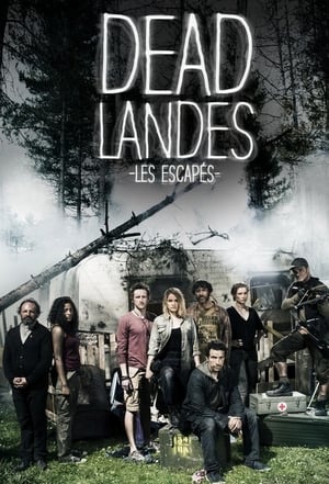 Dead Landes, les escapés 2016