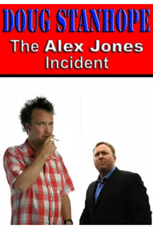 Poster Doug Stanhope: The Alex Jones Incident 2004