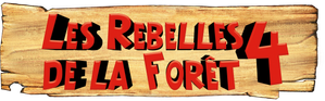 Les Rebelles de la forêt 4