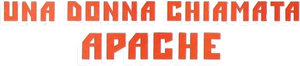 Una donna chiamata Apache — Logos 2