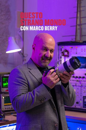 Questo strano mondo con Marco Berry