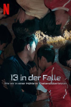 Poster 13 in der Falle: Wie wir in einer Höhle in Thailand überlebten 2022