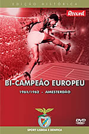 100 Anos do Sport Lisboa e Benfica Vol. 3 - Bi-Campeão Europeu (2017)