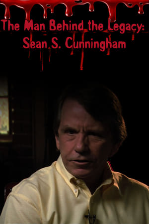 Poster The Man Behind the Legacy: Sean S. Cunningham (2009)