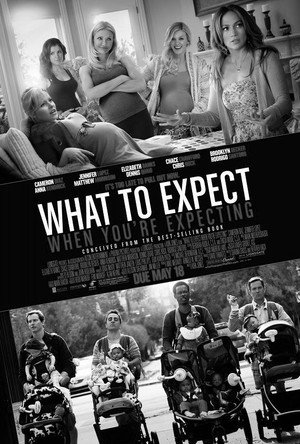 Постер фильма «Чего ждать, когда ждешь ребенка (2012)» — (13 из 52)