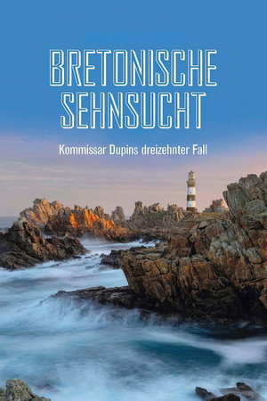 Kommissar Dupin &ndash; Bretonische Sehnsucht (2026)