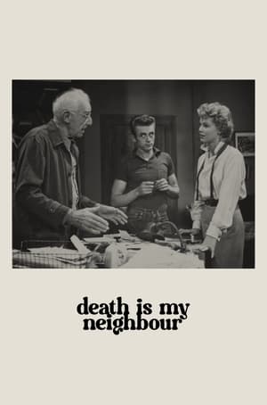 Poster Death Is My Neighbor 1953