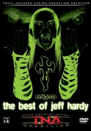 Image TNA Wrestling: Enigma - The Best of Jeff Hardy