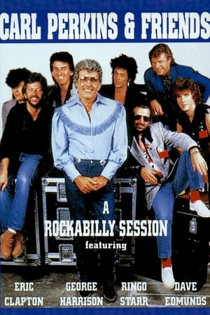 Carl Perkins & Friends: Blue Suede Shoes - A Rockabilly Session 1985