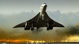 Concorde: A Supersonic Story film complet