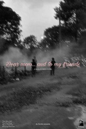Dear mom... and to my friends