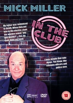 Poster Mick Miller: In the Club 2005