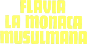Flavia, la monaca musulmana