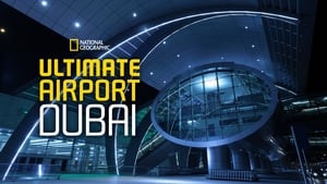 poster Ultimate Airport Dubai
