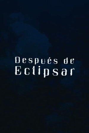 Después de eclipsar