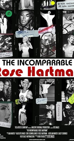 The Incomparable Rose Hartman poster