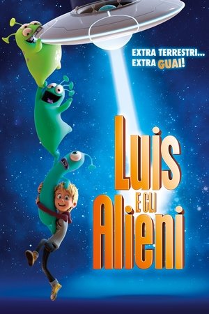 Luis e gli Alieni (2018)