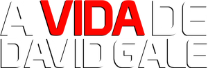 A Vida de David Gale
