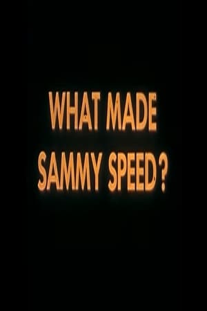 Image What Made Sammy Speed?