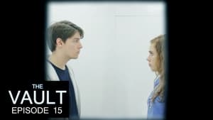 The Vault Episode 15