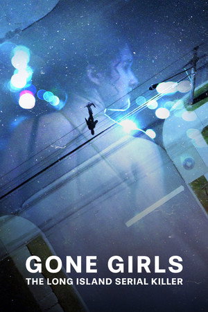 Gone Girls: The Long Island Serial Killer