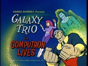 Birdman and the Galaxy Trio Computron Lives