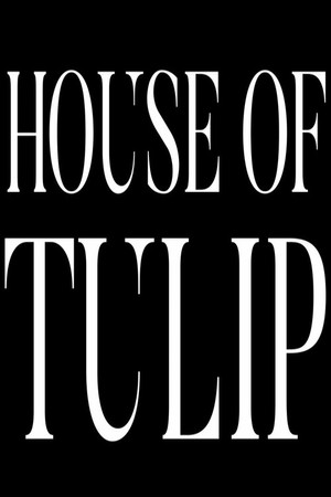 House of Tulip 2
