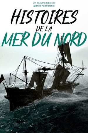 Histoires de la mer du Nord