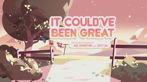 Steven Universe – T2E24 – It Could’ve Been Great